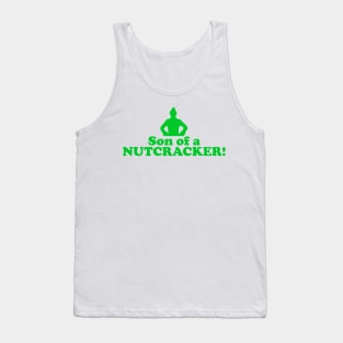 Elf Quote - Son of a Nutcracker (Green) Tank Top